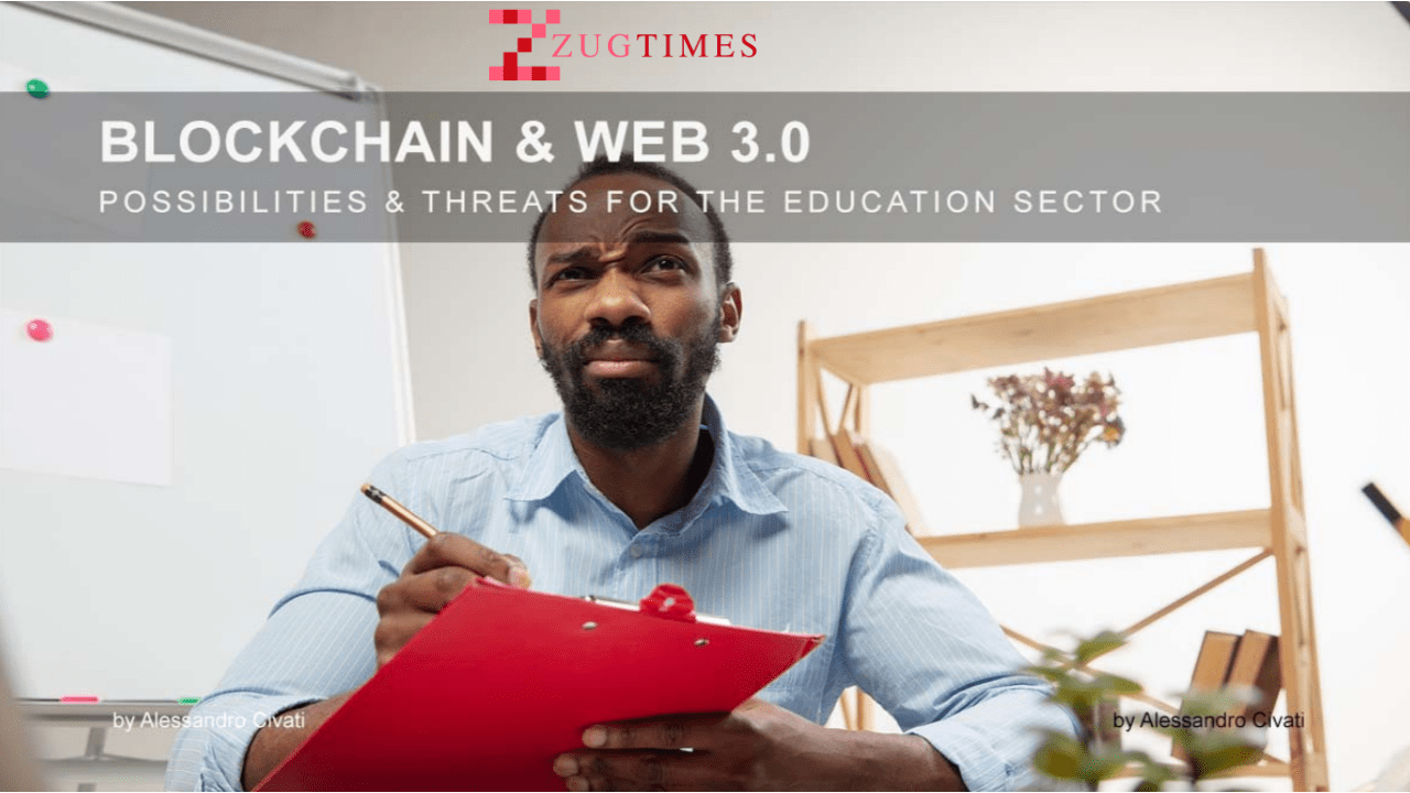 Blockchain and Web3 – Possibilities & Threats for the Education Sector blockchain and web3