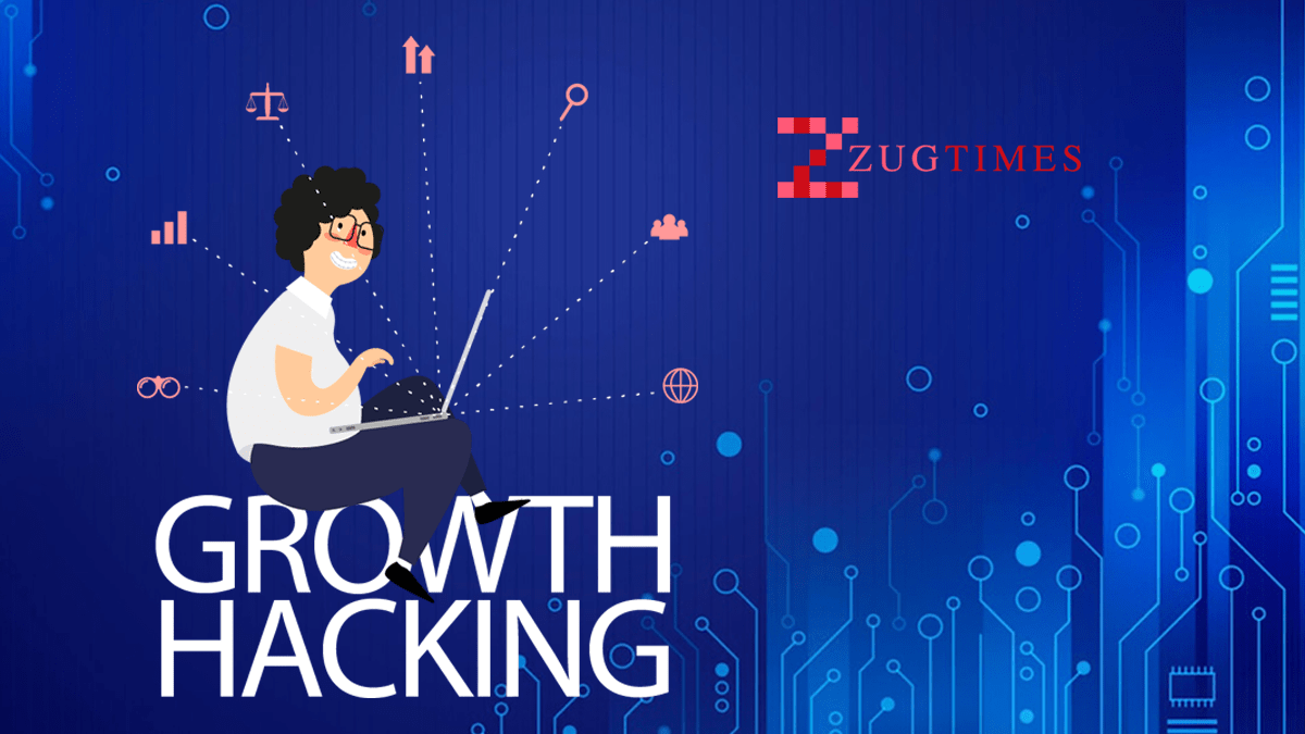 ZugTimes Growth Hacking Strategies for Your Startup