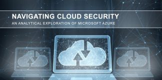 Navigating Cloud Security – An Analytical Exploration of Microsoft Azure