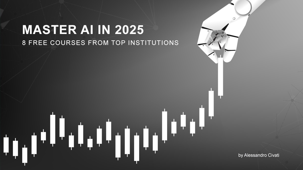 Master AI in 2025 with These 8 Free Courses from Top Institutions