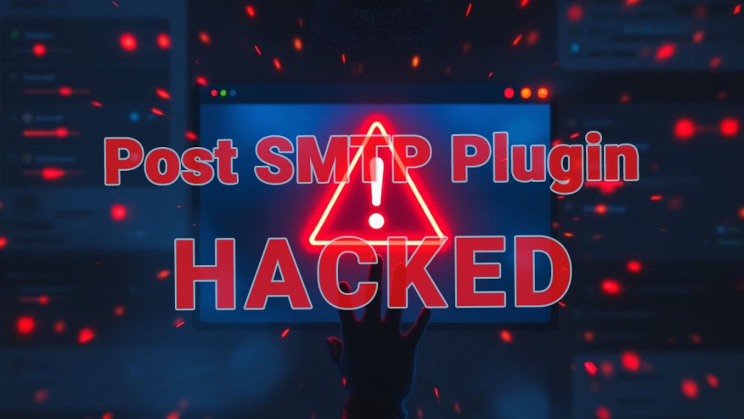 Post SMTP Plugin Flaw Puts Over 200,000 WordPress Sites at Risk of Admin Hijacking